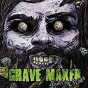 Download Grave Maker - Bury Me At Sea