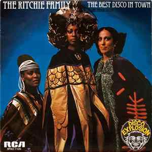 Download The Ritchie Family - The Best Disco In Town = El Mejor Disco