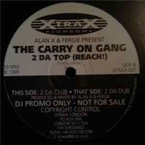 Download Alan X & Fergie Present The Carry On Gang - 2 Da Top (Reach!)