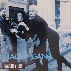 Download Macho Gang - Naughty Boy