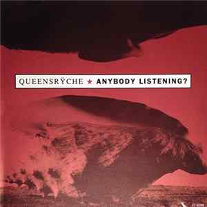 Download Queensrÿche - Anybody Listening?