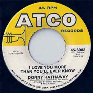 Download Donny Hathaway - I Love You More Than You'll Ever Know