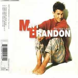 Download Matt Brandon - For Your Love