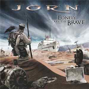 Download Jorn - Lonely Are The Brave