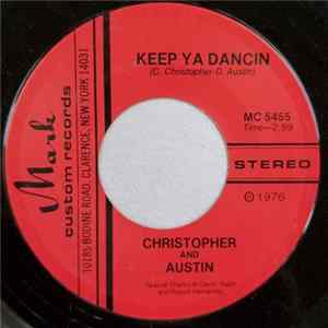 Download Christopher And Austin - Keep Ya Dancin / Sooner Or Later