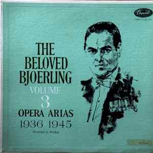 Download Jussi Björling - The Beloved Bjoerling: Volume 3 , Opera Arias 1936 1945