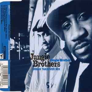 Download Jungle Brothers - Jungle Brother (Urban Takeover Mix)