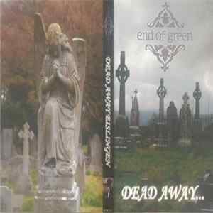 Download End Of Green - Dead Away Eislingen