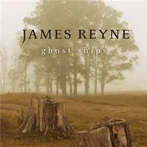Download James Reyne - Ghost Ships