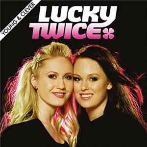 Download Lucky Twice - Young & Clever
