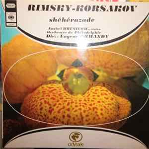 Download Rimsky-Korsakov - The Philadelphia Orchestra, Eugene Ormandy, Anshel Brusilow - Scheherazade