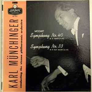 Download Mozart, Karl Münchinger, Wiener Philharmoniker - Symphony No. 40 in G Minor (K. 550) / Symphony No. 33 In B Flat Major (K. 319)