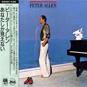 Download Peter Allen - I Could Have Been A Sailor