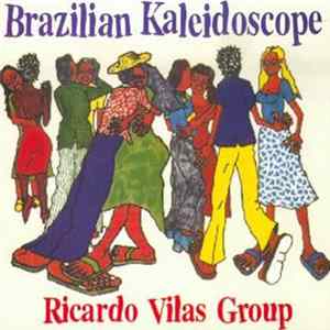 Download Ricardo Vilas Group - Brazilian Kaleidoscope