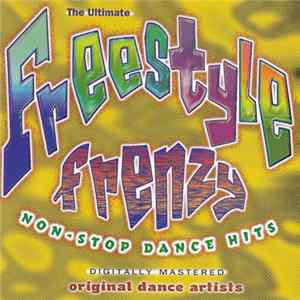 Download Various - The Ultimate Freestyle Frenzy