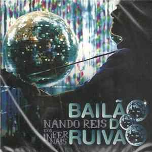 Download Nando Reis E Os Infernais - Bailão Do Ruivão