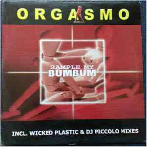 Download Orgasmo - Sample My BumBum