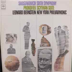 Download Shostakovich / Prokofiev - Leonard Bernstein, New York Philharmonic - Sixth Symphony / Scythian Suite