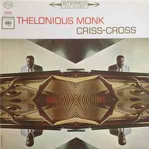 Download Thelonious Monk - Criss-Cross