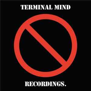 Download Terminal Mind - Recordings