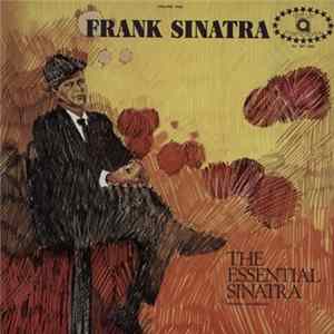 Download Frank Sinatra - The Essential Sinatra - Volume Two
