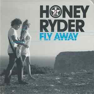 Download Honey Ryder - Fly Away