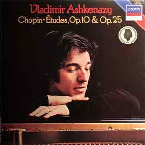 Download Chopin - Vladimir Ashkenazy - Etudes Op. 10 & Op. 25
