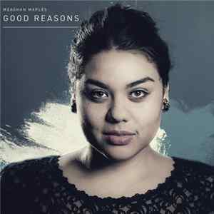Download Meaghan Maples - Good Reasons