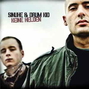 Download Sinuhe & Drum Kid - Keine Helden