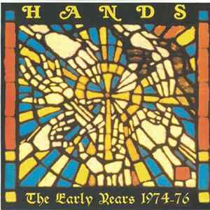 Download Hands - The Early Years 1974-76