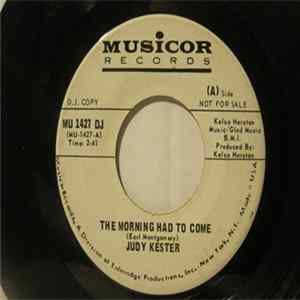 Download Judy Kester - The Morning Had To Come