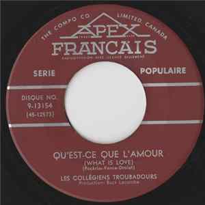 Download Les Collégiens Troubadours - Qu'Est-Ce Que L'Amour / Cha Cha Boum