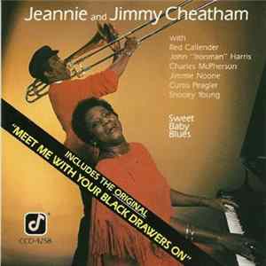 Download Jeannie & Jimmy Cheatham - Sweet Baby Blues