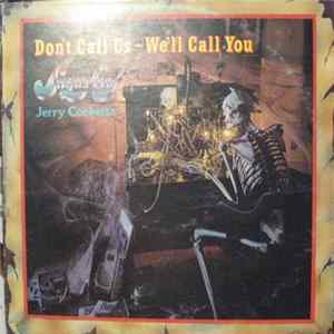 Download Sugarloaf / Jerry Corbetta - Don't Call Us - We'll Call You