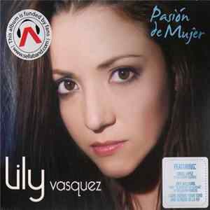 Download Lily Vasquez - Pasión De Mujer