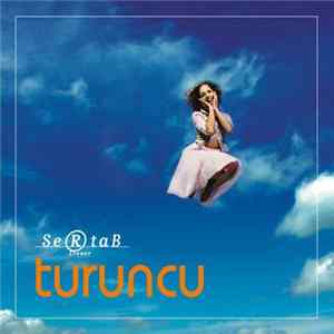 Download Sertab Erener - Turuncu