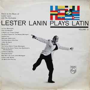 Download Lester Lanin And His Orchestra - Lester Lanin Plays Latin Volume 12