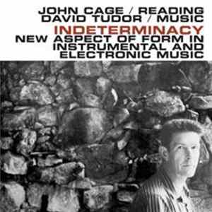 Download John Cage / David Tudor - Indeterminacy: New Aspect Of Form In Instrumental And Electronic Music