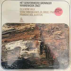 Download Gereformeerd Groninger Mannenkoor - Zingt