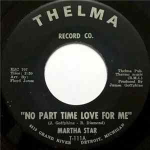 Download Martha Star - No Part Time Love For Me
