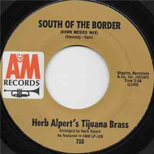 Download Herb Alpert's Tijuana Brass - South Of The Border / Up Cherry Street