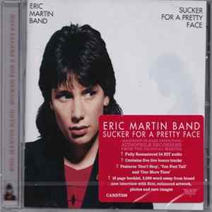 Download Eric Martin Band - Sucker For A Pretty Face