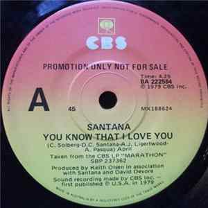 Download Santana - You Know That I Love You / Aqua Marine