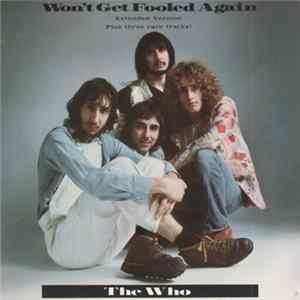 Download The Who - Won't Get Fooled Again