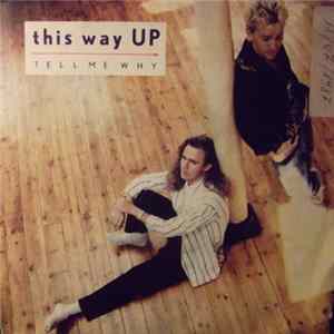 Download This Way Up - Tell Me Why