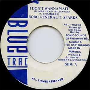 Download Bobo General / T. Sparks - I Don´t Wanna Wait
