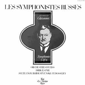 Download Glazounov - Svetlanov, Rojdestvenski, Fedosseiev - Les Symphonistes Russes / Glazounov Symphonies 5 & 6