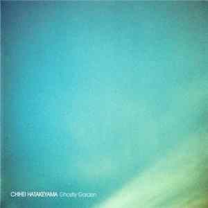 Download Chihei Hatakeyama - Ghostly Garden