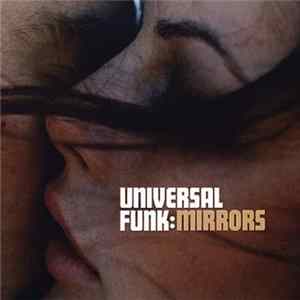 Download Universal Funk - Mirrors