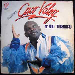Download Cuco Valoy Y Su Tribu - Cuco Valoy Y Su Tribu